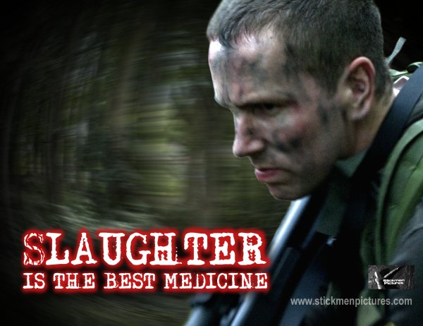 Slaughter is the Best Medicine